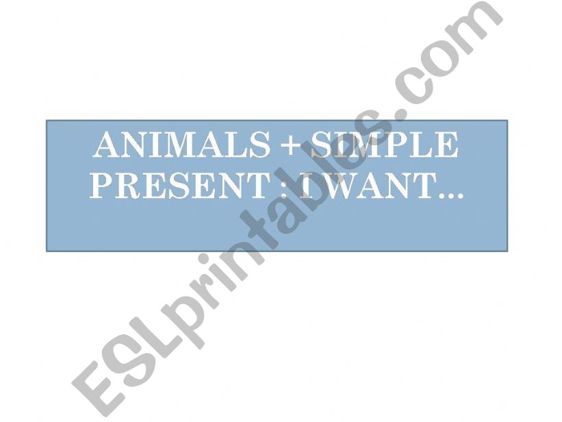 ANIMALS + SIMPLE PRESENT powerpoint