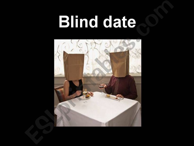 Blind date (fun teen lesson) powerpoint