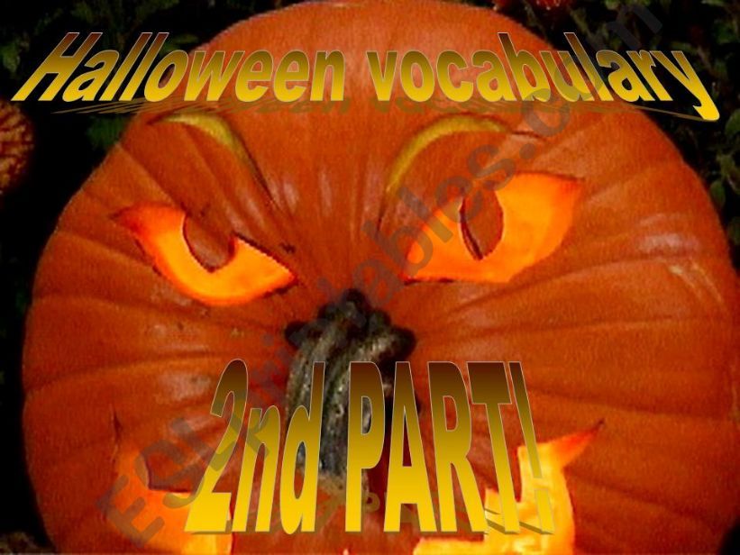 Halloween vocabulary SECOND PART 2/3
