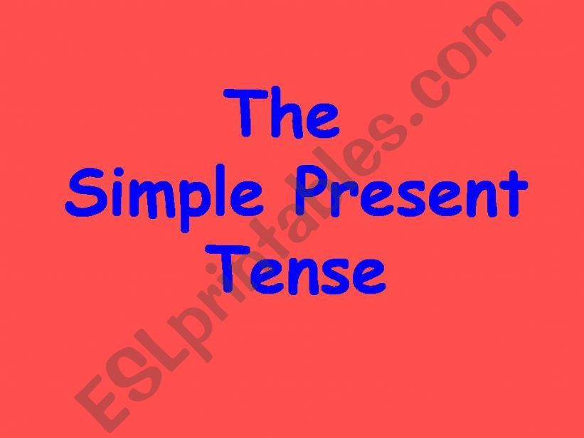 THE SIMPLE PRESENT TENSE powerpoint
