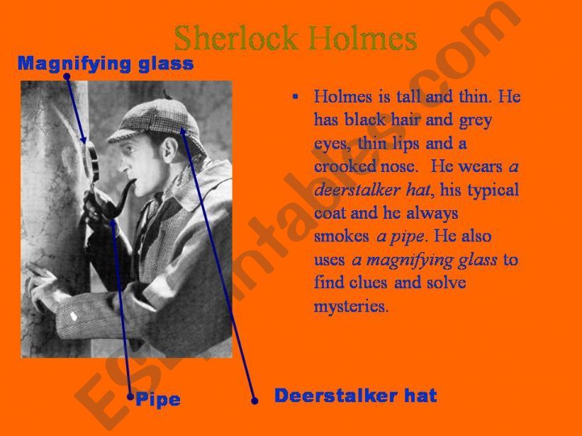 Information about Sherlock Holmes together with a quiz