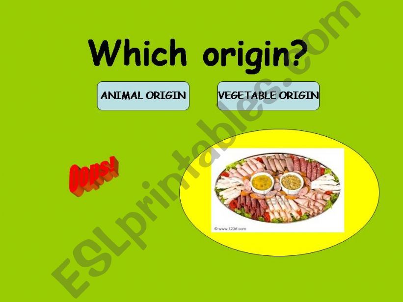 WHICH ORIGIN? IT IS CONNECTED WITH MY PPT FOOD ORIGIN 2