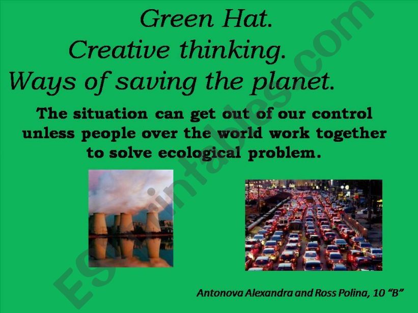 GREEN HAT-the ways of saving the planet