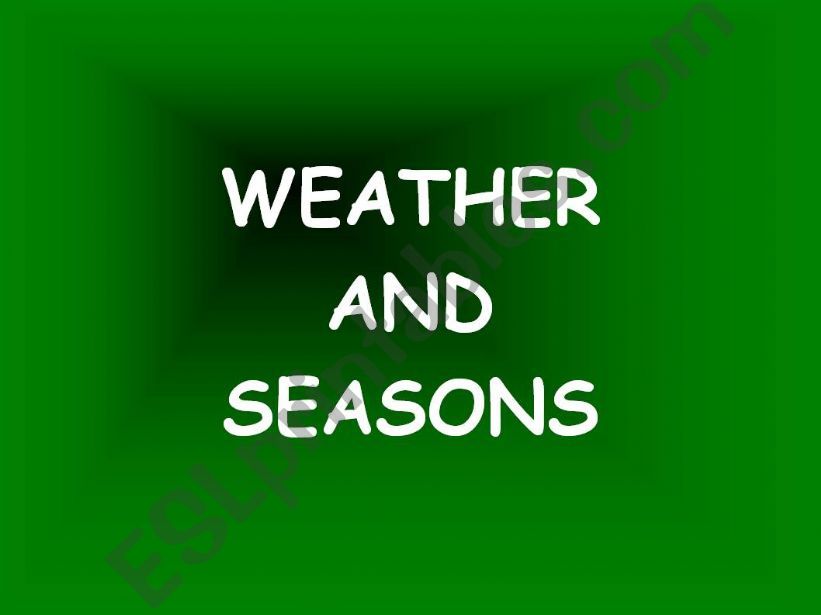 WEATHER AND SEASONS powerpoint