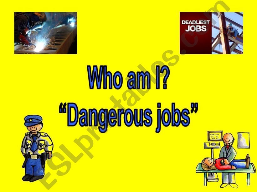 DANGEROUS JOBS powerpoint