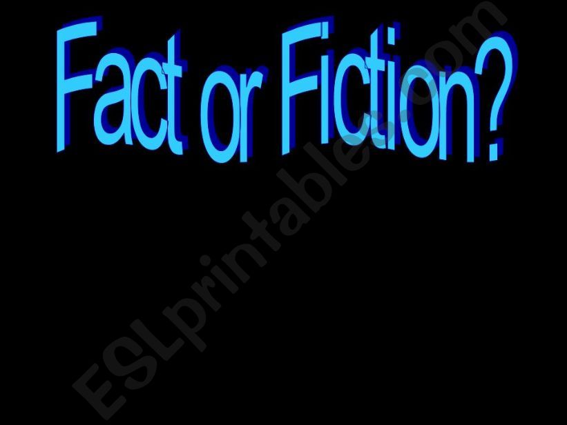 fact or fiction? powerpoint