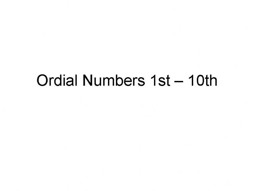 Ordial Numbers 1st - 10th powerpoint