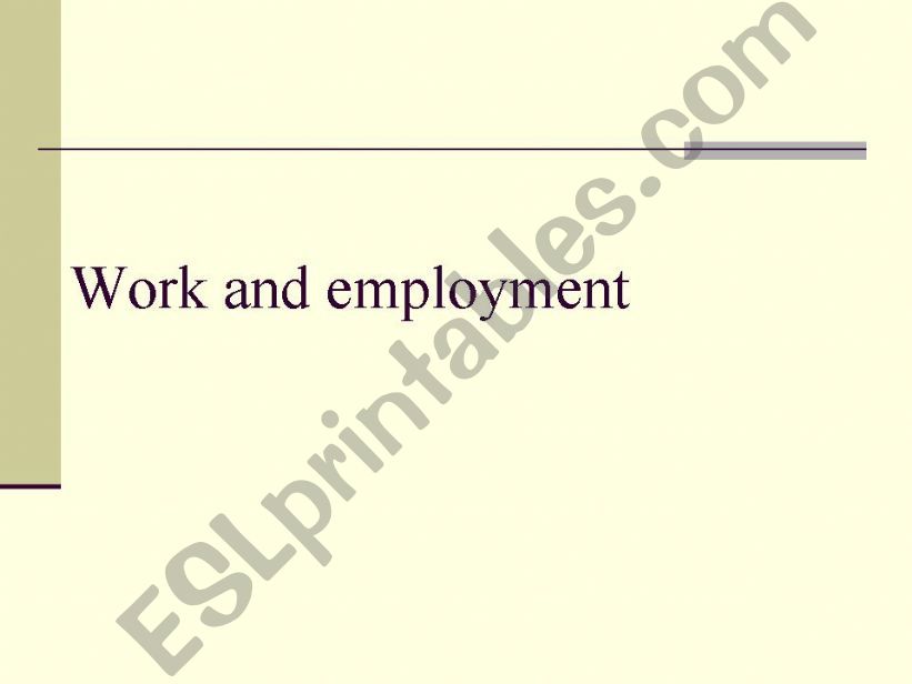 Work and employment powerpoint