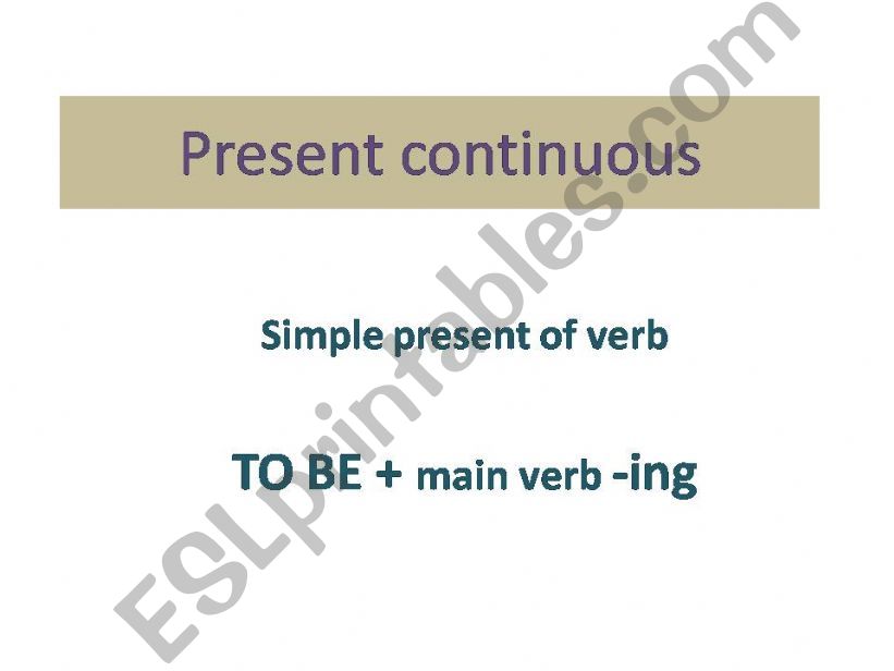 Present continuous - rules and oral practice
