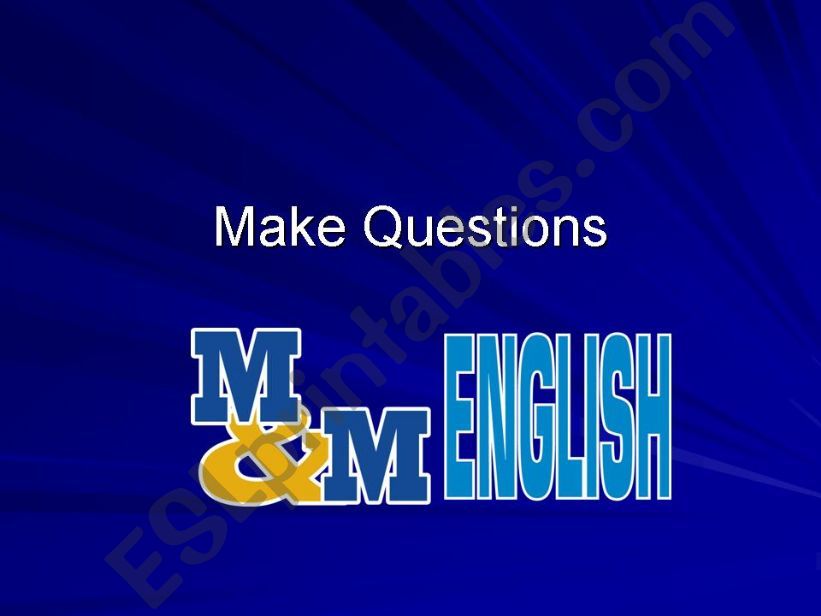 Maake Quesstions powerpoint