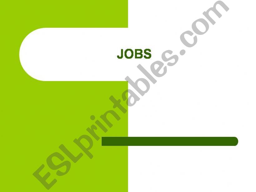 JOBS (descriptions) powerpoint