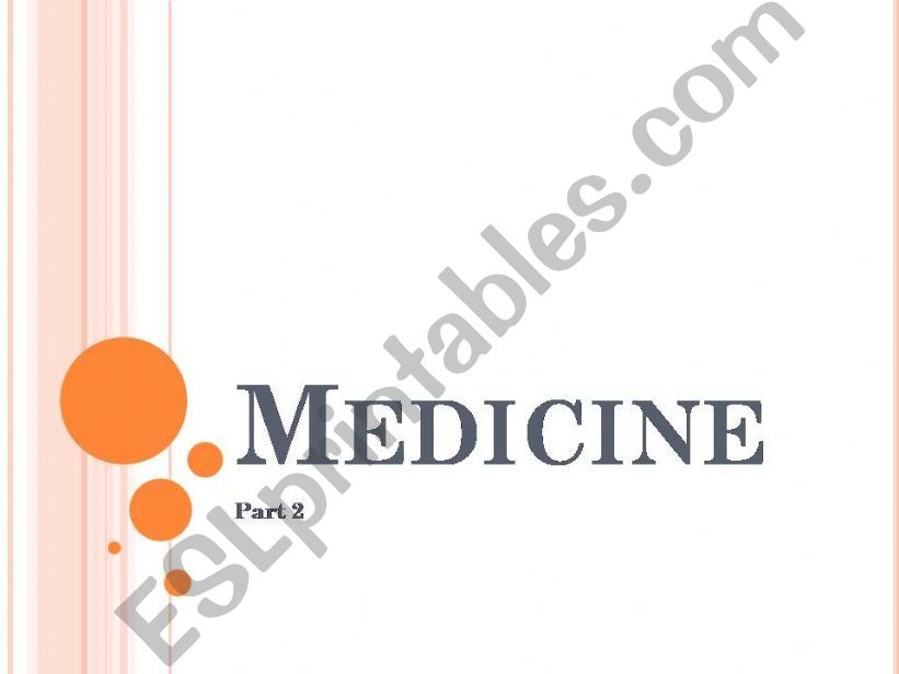 medicine part 2 powerpoint