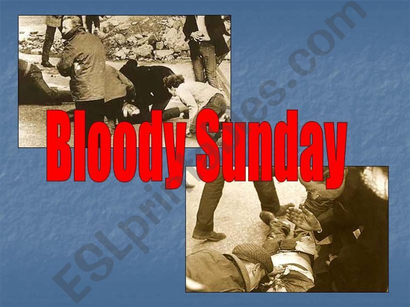Bloody Sunday powerpoint