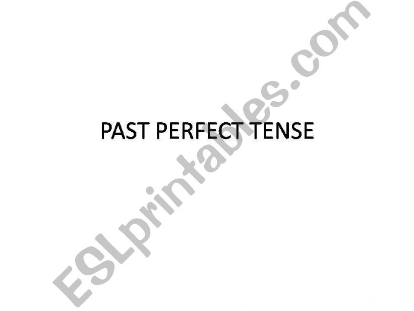 Past Perfect Tense powerpoint