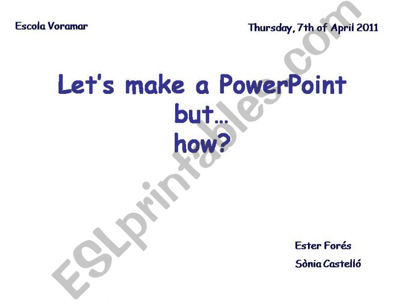 lets make a PowerPoint powerpoint