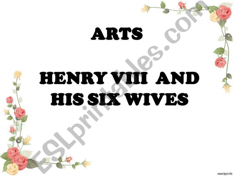 Henry VIII and his six wives  powerpoint