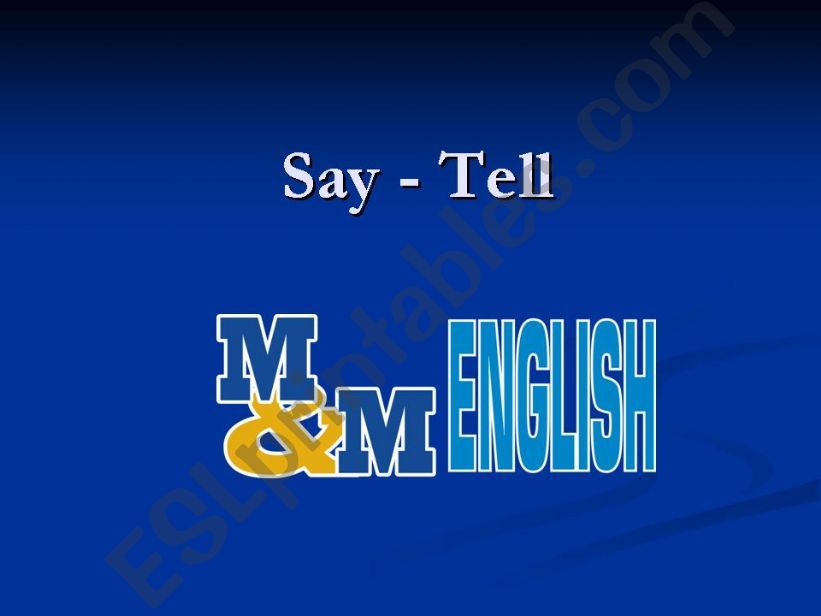Say or Tell powerpoint