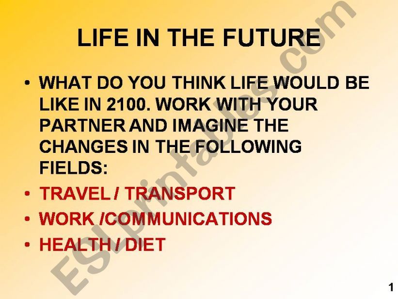 LIFE IN THE FUTURE powerpoint