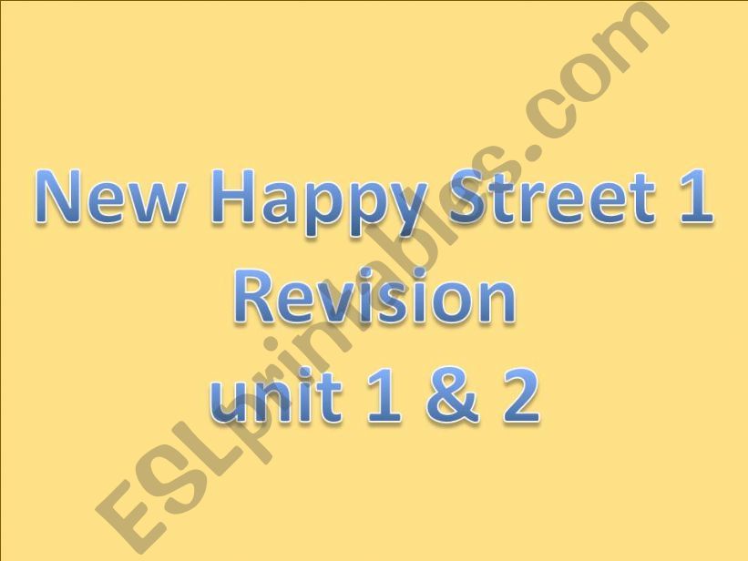 New  Happy Street 1 revision unit 1-2 Part 1