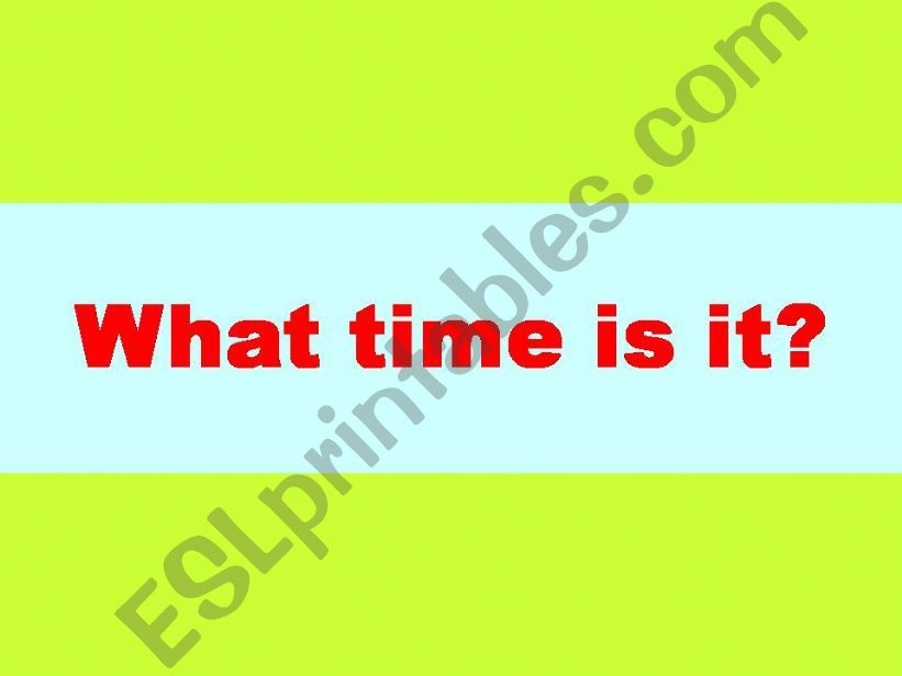 What time is it? powerpoint