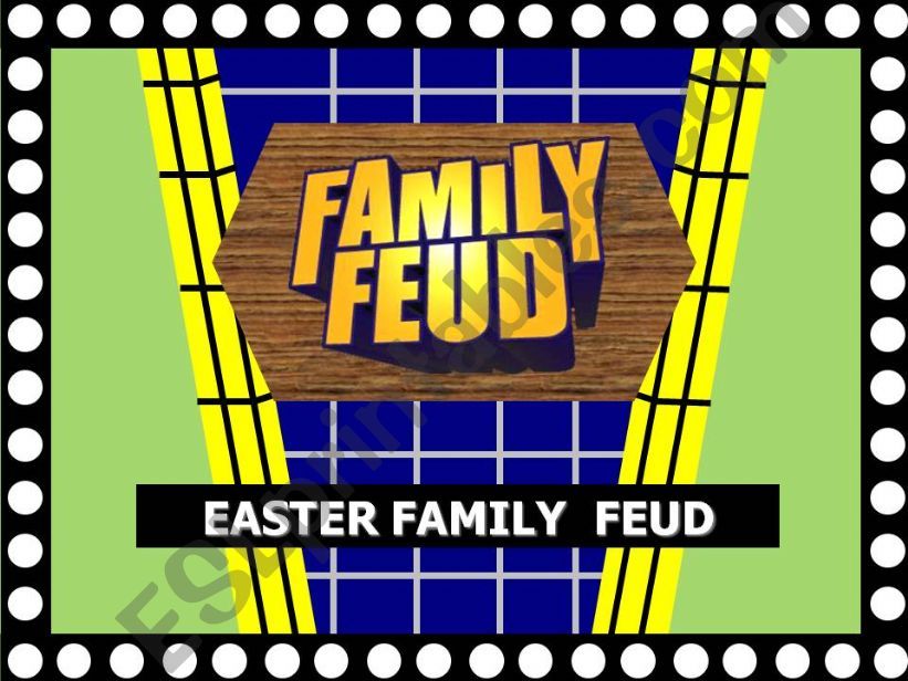 EASTER FAMILY FEUD powerpoint
