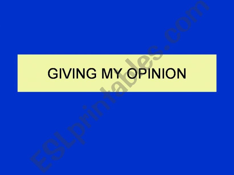 GIVING OPINIONS powerpoint