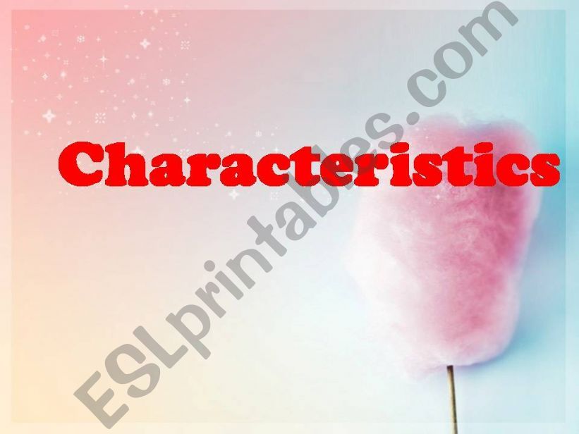 Characteristics powerpoint