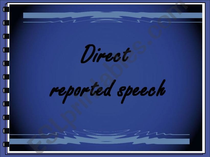 Direct reported speech powerpoint