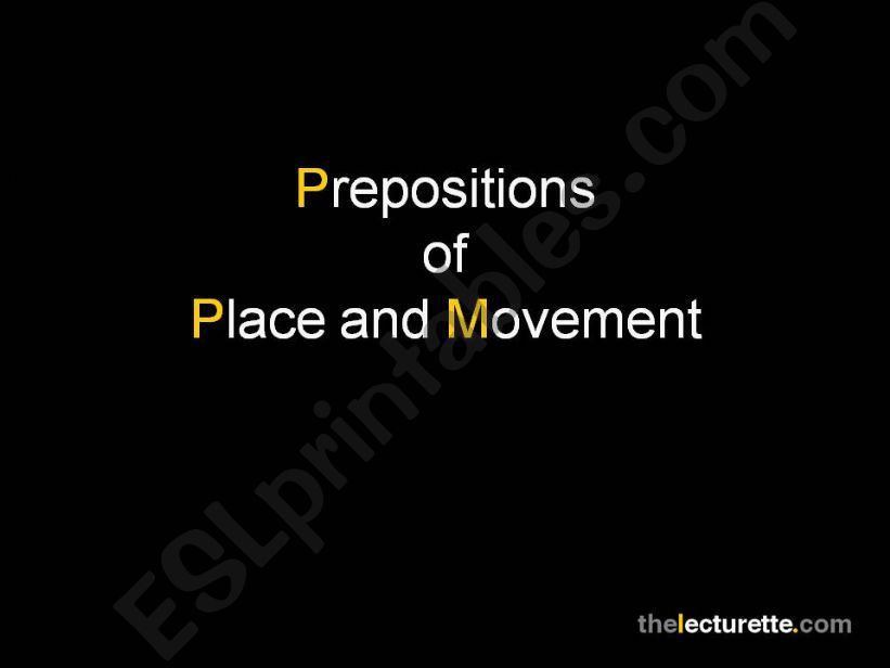 Preposition of Place and Movement