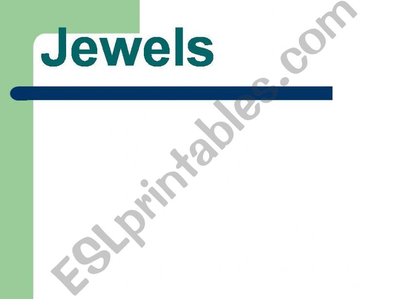 Jewels, jewellery - part 1 powerpoint