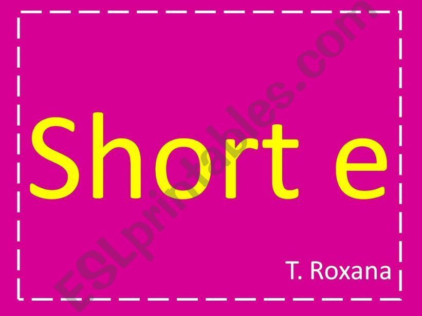 short e  powerpoint