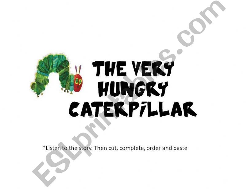 The Very Hungry Caterpillar(Eric Carle)
