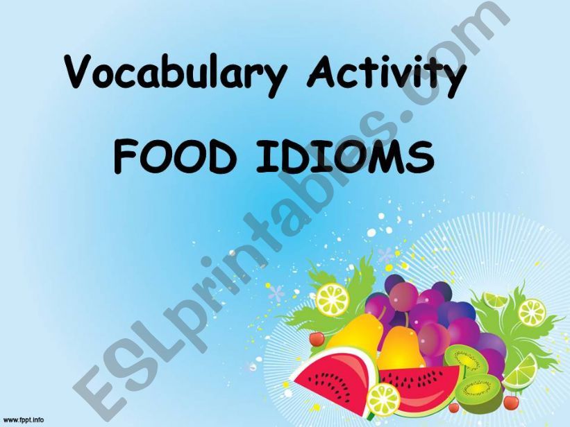 food idioms powerpoint