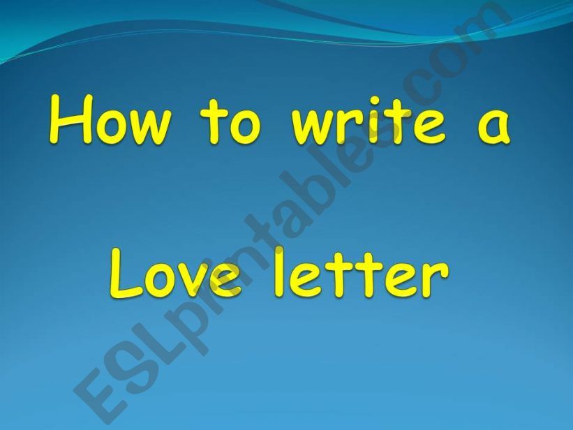How to write a love letter? powerpoint