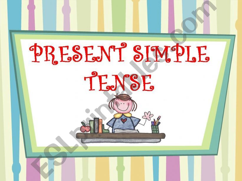 Present Simple Tense + Time Expressions & Adverbs of Frequency