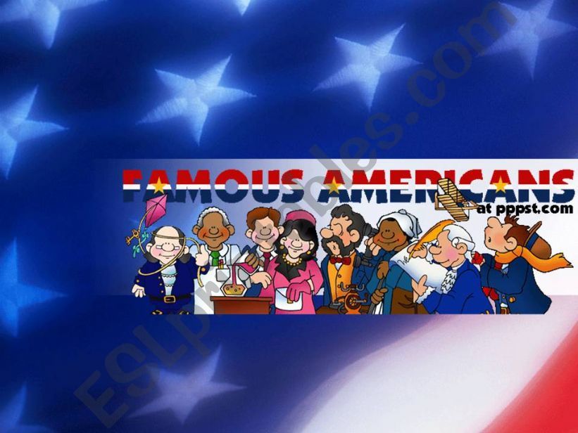 Famous Americans part1 powerpoint