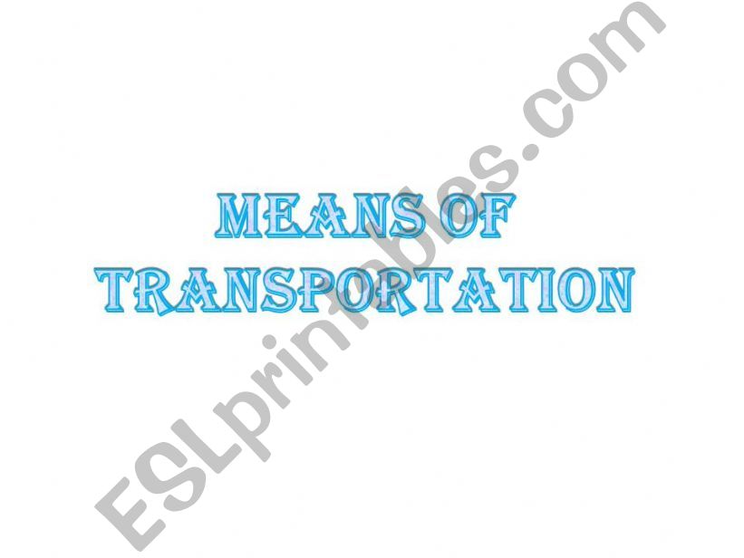 Means of transportation powerpoint