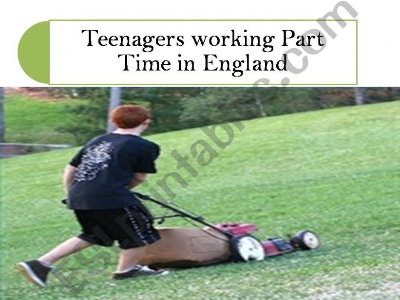 Teenagers working Part Time in England