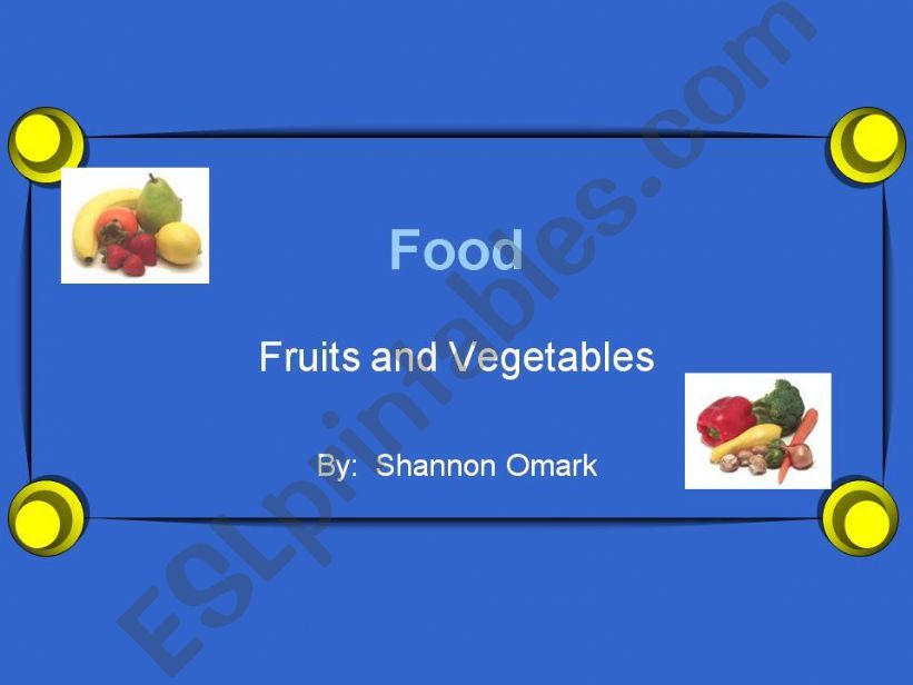 Fruits and Vegetables powerpoint