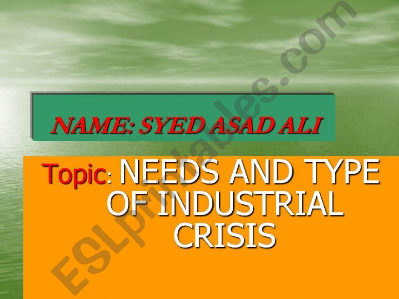 needs and type of industrial crisis