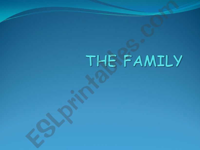 THE FAMILY powerpoint