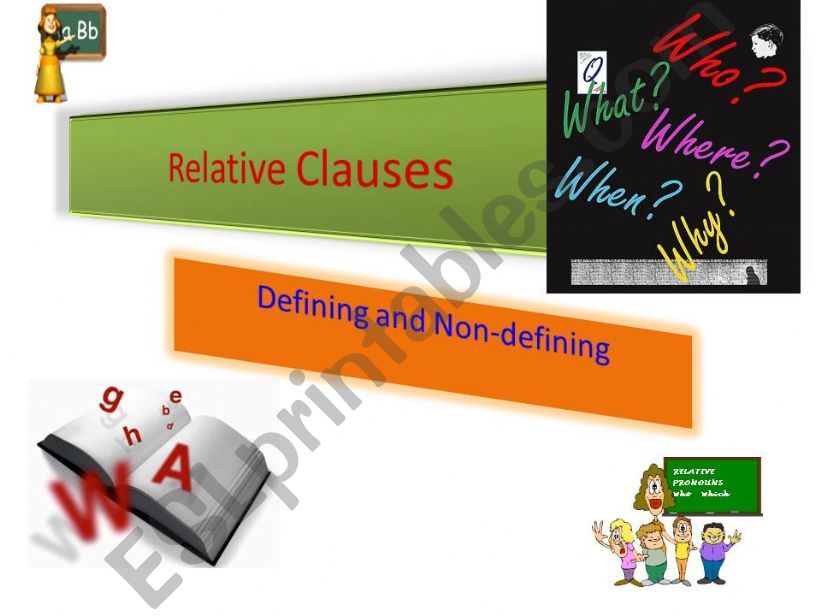 Relative Clauses: Defining and Non-defining