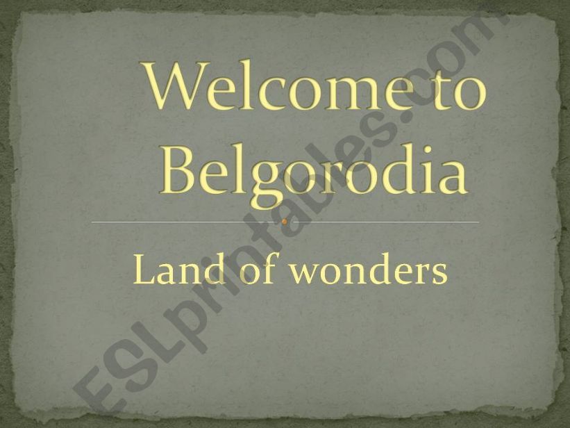 my homeland Belgorodia powerpoint