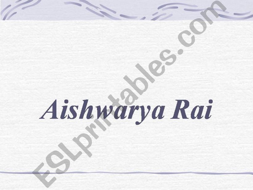 Aishwarya Rai powerpoint