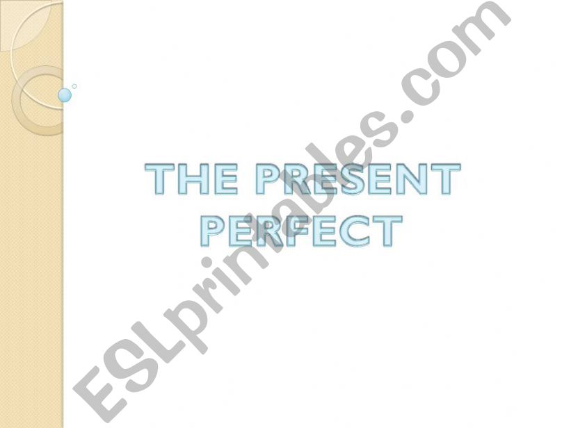 The present perfect powerpoint