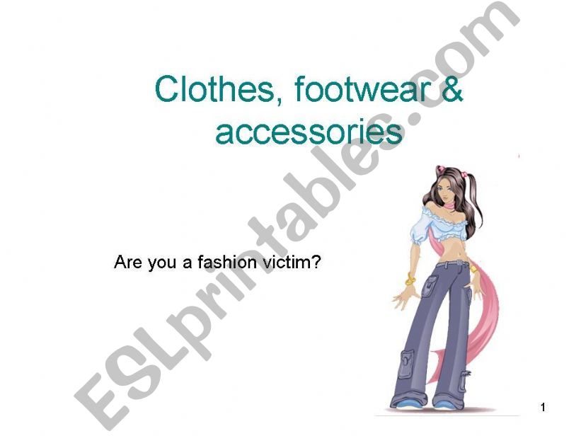 clothes, footwear and accessories