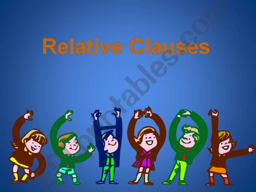 Relative clauses powerpoint