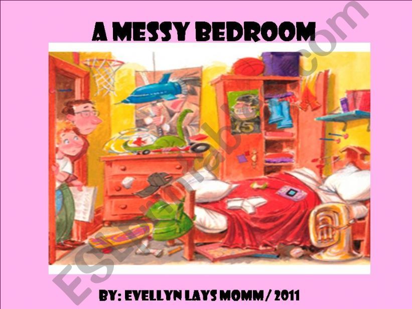 A messy bedroom powerpoint
