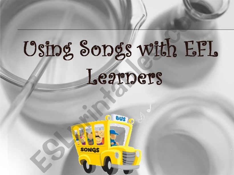 Using songs witl EFL learners powerpoint