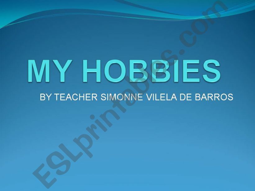 My hobbies powerpoint